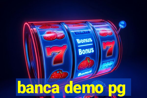 banca demo pg